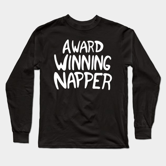 Award Winning Napper Long Sleeve T-Shirt by WeFlaps Comics Merch